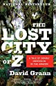 The Lost City of Z: A Tale of Deadly Obsession in the Amazon (Vintage Departures)